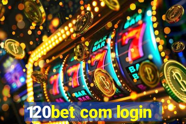 120bet com login